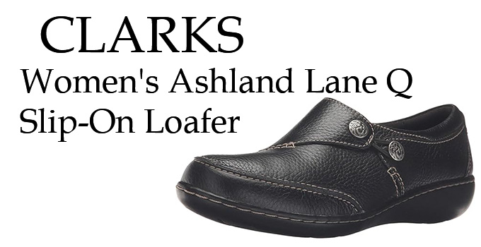 Clarks Women’s Ashland Lane Q Slip-On Loafer Review