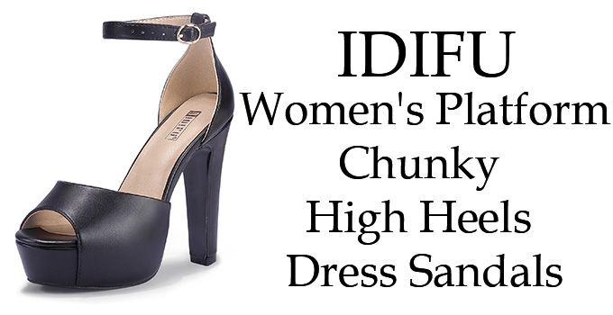 IDIFU Women’s Platform Chunky High Heels Dress Sandals Review